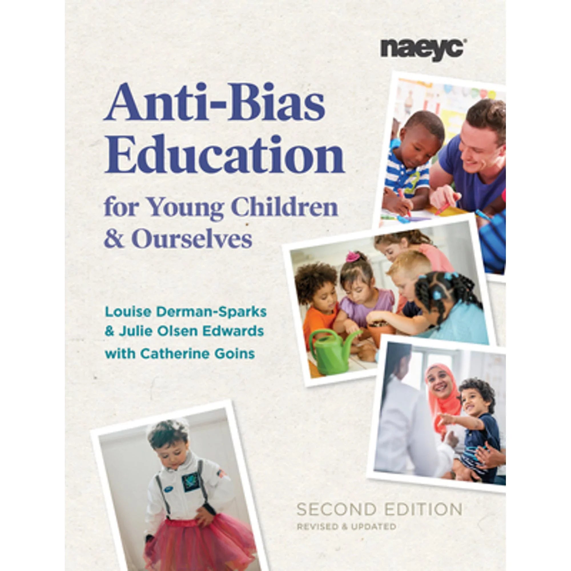 Pre-Owned Anti-Bias Education for Young Children and Ourselves, Sizeecond Edition (Paperback 9781938113574) by Louise Derman-Sizeparks, Julie Olsen Edwards