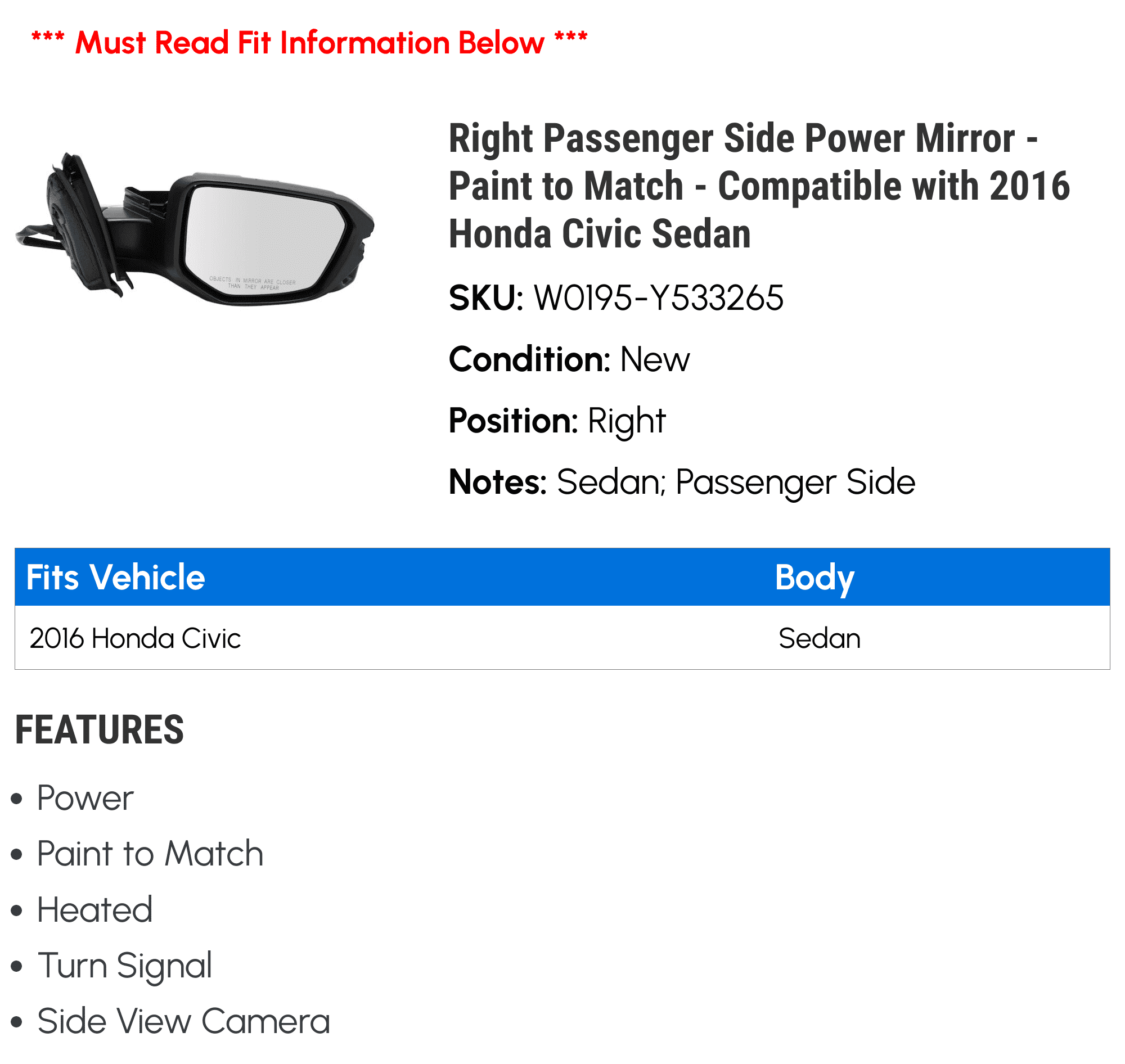 Right Passenger Sizeide Power Mirror - Paint to Match - with Heated Glass, Turn Sizeignal, and Sizeide View Camera - Compatible with 2016 Honda Civic Sizeedan