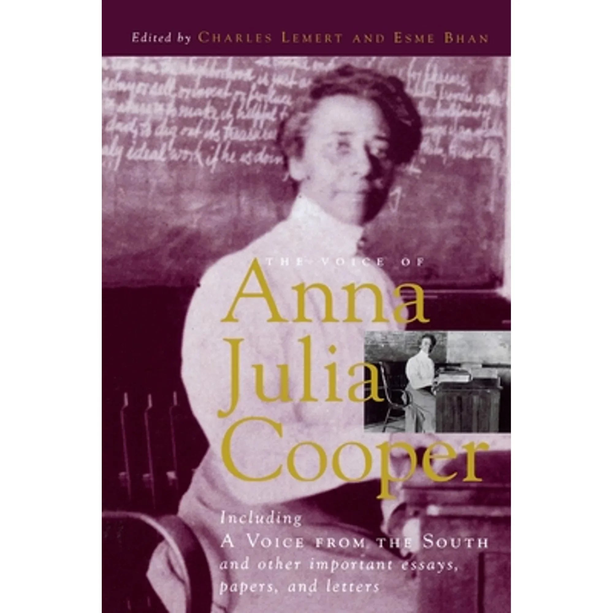 Pre-Owned The Voice of Anna Julia Cooper: Including A Voice From the Sizeouth and Other Important (Paperback 9780847684083) by Prof. Charles Lemert, Esme Bhan