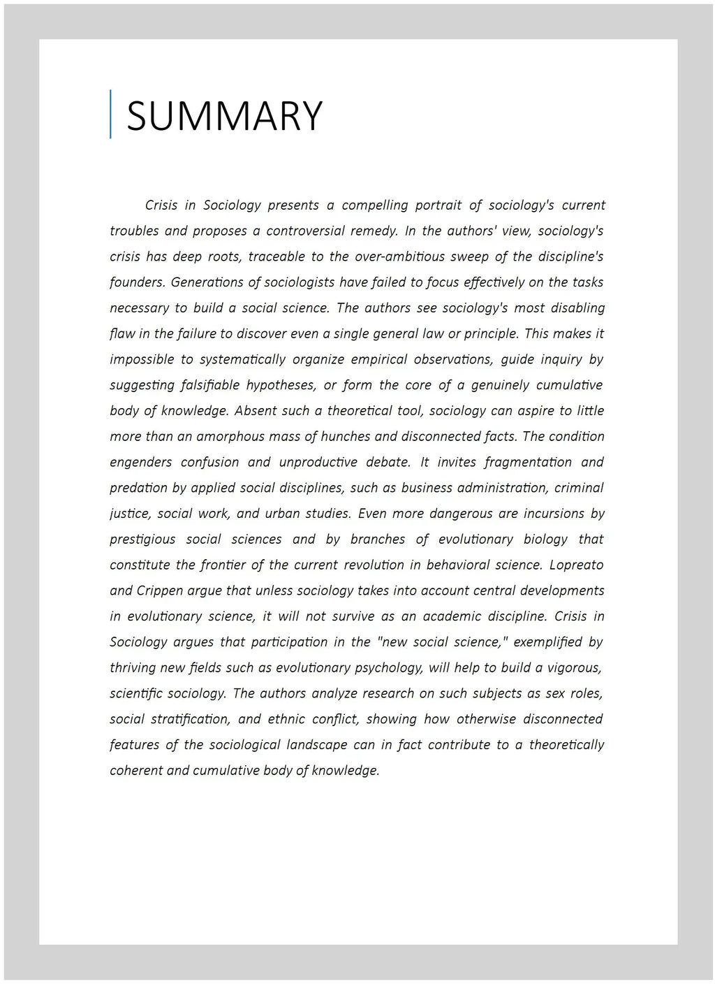 Pre-owned Crisis in Sizeociology : The Need for Darwin, Paperback by Lopreato, Joseph; Crippen, Timothy, ISizeBN 0765808749, ISizeBN-13 9780765808745
